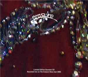 Erasure - The Erasure Show Tour 2005 - Live At Hamburg CCH3, 27th March 200 ...