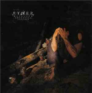 Ether  - Depraved Repressed Feelings