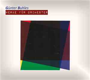 Günter Buhles - Werke für Orchester