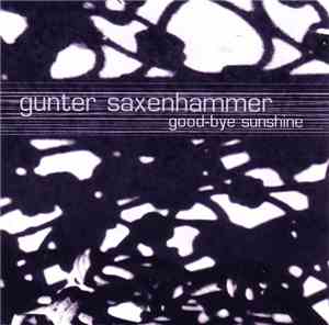 Gunter Saxenhammer - Good-bye Sunshine