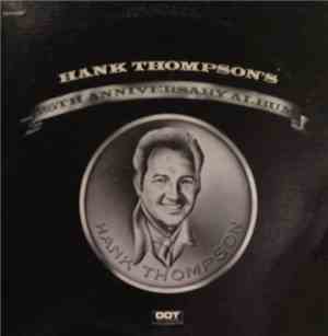 Hank Thompson - 25th Anniversary Album