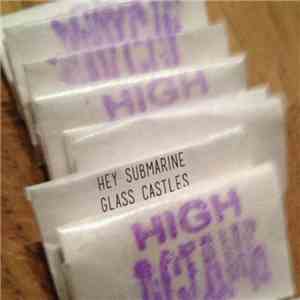 Hey, Submarine - Glass Castles
