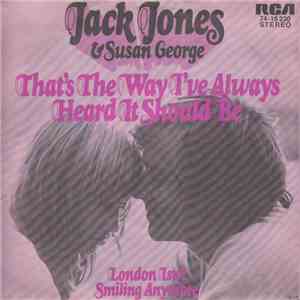 Jack Jones & Susan George - That's The Way I've Always Heard It Should Be