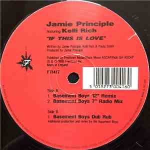 Jamie Principle Featuring Kelli Rich - If This Is Love (Basement Boys Remix ...