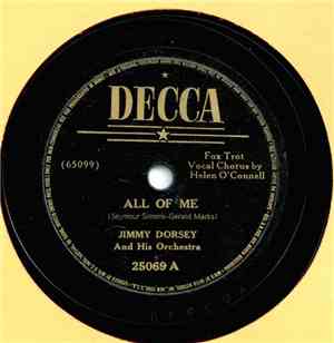 Jimmy Dorsey And His Orchestra - All Of Me/Body And Soul