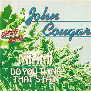 John Cougar - Miami