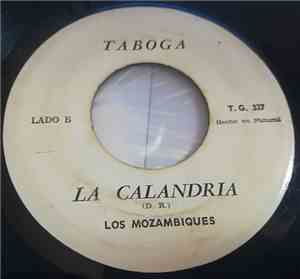 Los Mozambiques - El Presidiario / La Calandria
