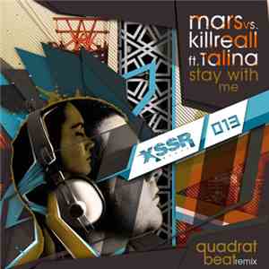 Mars vs. Killreall Ft Talina - Stay With Me