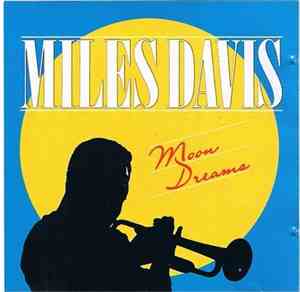 Miles Davis - Moon Dreams