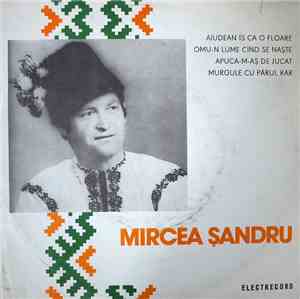 Mircea Șandru - Aiudean Îs Ca O Floare