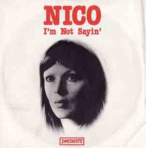 Nico  - I'm Not Sayin'
