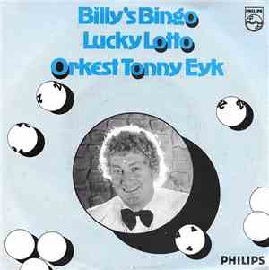 Orkest Tonny Eyk - Billy's Bingo/Lucky Lotto