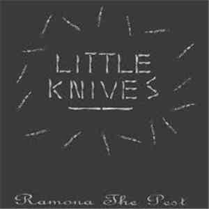 Ramona The Pest - Little Knives