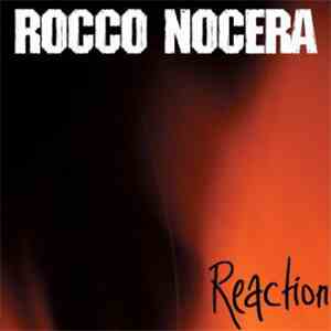 Rocco Nocera - Reaction