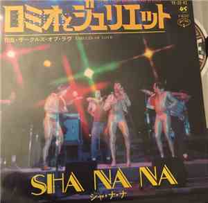 Sha Na Na - (Just Like) Romeo And Juliet / Circles Of Love
