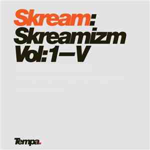 Skream - Skreamizm Vol: 1 - V