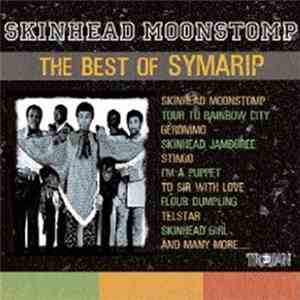 Symarip - Skinhead Moonstomp - The Best Of Symarip