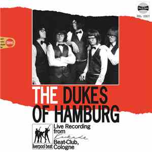The Dukes of Hamburg - The Trilogy Of Beat