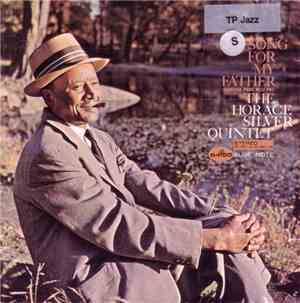 The Horace Silver Quintet - Song For My Father