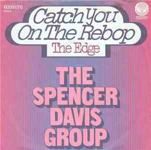 The Spencer Davis Group - Catch You On The Rebop