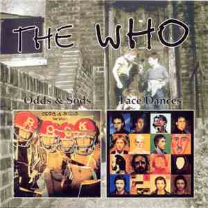 The Who - Odds & Sods / Face Dances