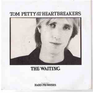 Tom Petty And The Heartbreakers - The Waiting