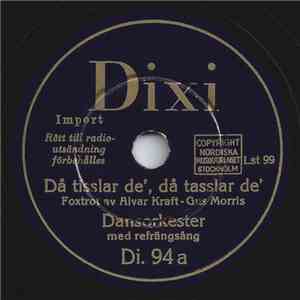 Unknown Artist - Då Tisslar De', Då Tasslar De' / Kom Närmare Min vän, De' ...