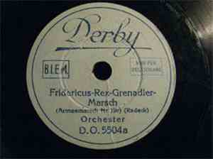 Unknown Artist - Fridericus-Rex-Grenadier-Marsch / Der Hohenfriedberger