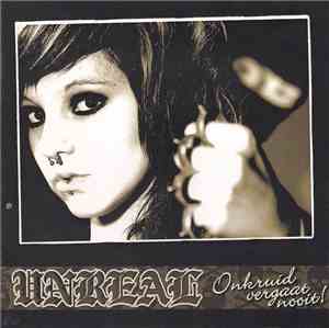 Unreal  - Onkruid Vergaat Nooit
