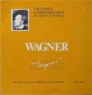 Wagner - Grandes Compositores Da Música Universal - 09