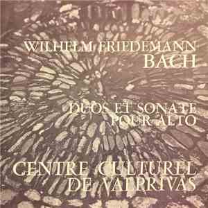 Wilhelm Friedemann Bach, Hélène Salomé - Duos Et Sonate Pour Alto