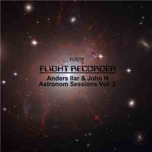 Anders Ilar & John H - Astronom Sessions Vol. 2