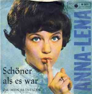 Anna-Lena - Schöner Als Es War