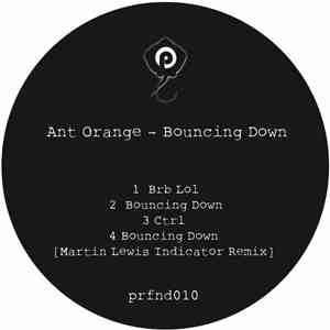 Ant Orange - Bouncing Down EP