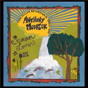 Anthony Mudrick - Summer Lovin'