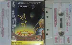 Axewitch - Visions Of The Past