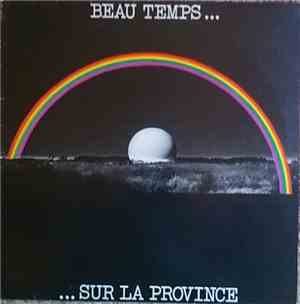Beau Temps Sur La Province - Beau Temps Sur La Province