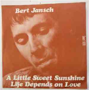 Bert Jansch - Life Depends On Love