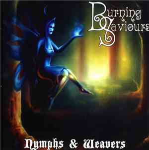 Burning Saviours - Nymphs & Weavers