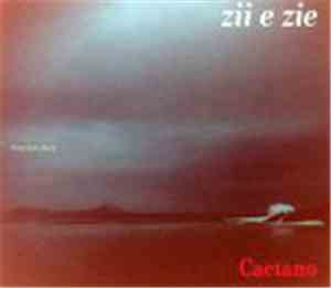 Caetano - Zii E Zie