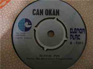 Can Okan - Olanlar Bana Oldu / Kime Ne