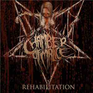 Chamber Of Malice - Rehabilitation