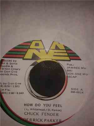 Chuck Fender, Derrick Parker - How Do You Feel