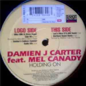 Damien J Carter Feat. Mel Canady - Holding On