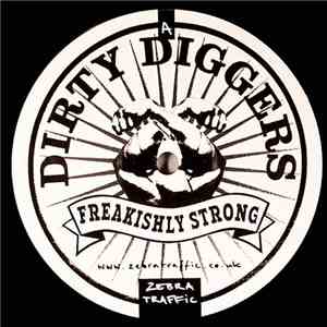 Dirty Diggers - Freakishly Strong EP