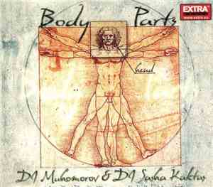 DJ Muhomorov & DJ Sasha Kaktus - Body Parts