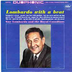 Guy Lombardo And The Royal Canadians - Lombardo With A Beat