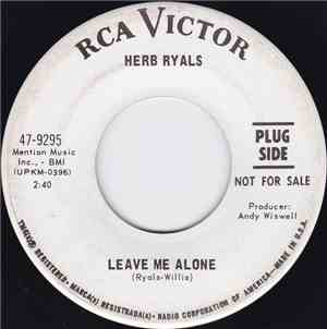 Herb Ryals - Leave Me Alone / Like The Falling Rain
