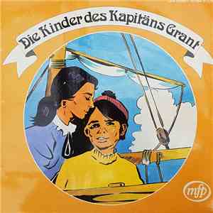 Jules Verne  - Die Kinder Des Kapitän Grant