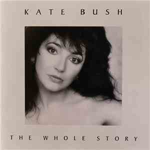 Kate Bush - The Whole Story